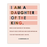 I am a Daughter of the King… 2 Corinthians 6:18 Inspirational Bible Verses, Christian Scripture Posi