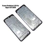 Oppo A31 2020 LCD Mount Frame