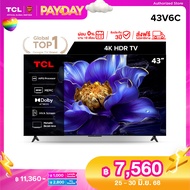[NEW 2025] TCL ทีวี 43 นิ้ว 4K UHD Google TV รุ่น 43V6C HVA Panel ระบบปฏิบัติการ Google/Dynamic Colo