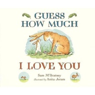 Guess How Much I Love You BOARD Board book (HC) by Sam McBratney
