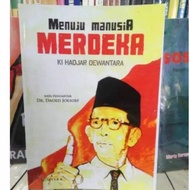 Towards independent humanity, Ki Hadjar Dewantara