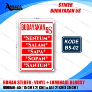 STIKER BUDAYAKAN 5S + LAMINASI GLOSSY
