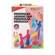 Buku Teks Pendidikan Jasmani Dan Pendidkan Kesihatan Tingkatan 2 KSSM ( TB FORM 2 )