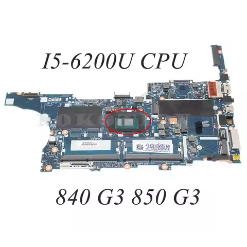 For HP EliteBook 850 G3 840 G3 Laptop Motherboard I5-6200U CPU 918312-601 918312-001 918313-601 9183