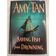 [Preloved book] Amy Tan - Saving Fish from Drowning (hardcover)
