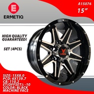 4 PCS / ERMETIQ MAGS / WHEELS / RIM 15" A15076  SIZE: 15X8.0  PCD: 6X139.7  CB: 110.2  ET(OFFSET): -