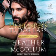 The Highlander's Tudor Lass Heather McCollum