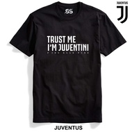 JUVENTUS TRUST ME I'M JUVENTINI T-SHIRT