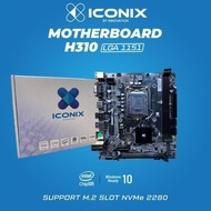 MOBO ICONIX H310 ICONIX H310 M.2 NVME DDR4 LGA 1151 MOTHERBOARD/ for INTEL GEN 6, 7, 8 M2 NVME 3 YEA