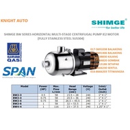 Shimge Multi-Stage Centrifugal Pump Full Stainless Steel SUS304 BW2-3 / BW2-4 / BW2-5 / BW2-6 / BW4-