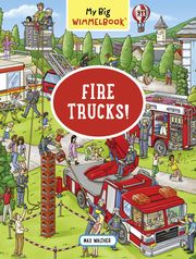 My Big Wimmelbook® - Fire Trucks!: A Look-and-Find Book (Kids Tell the Story) (My Big Wimmelbooks) Max Walther