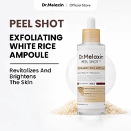 Dr.Melaxin Peel Shot Exfoliating White Rice Ampoule (80ml)