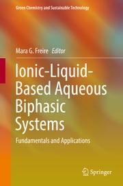 Ionic-Liquid-Based Aqueous Biphasic Systems Mara G. Freire