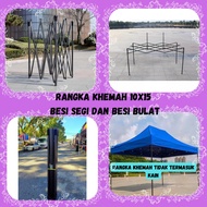 RANGKA KANOPI NIAGA SAIZ10FT X 15FT RANGKA KHEMAH SAHAJA RANGKA KHEMAH NIAGA PASAR MALAM