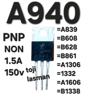 Transistor A940 Npn 1.5A 150V Replacement for: A839 2Sa839 2Sb608, B608 2Sb628(a), B628 2Sb861 B861 