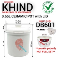 khind Double Boiler ceramic pot DB601 (0.65L)