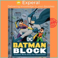 Batman Block (An Abrams Block Book) - Essential Words Every Fan Should Know by Warner Brothers (UK e
