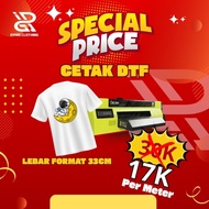DTF PrintJasa 33cm | DTF Printing Per Meter | DTF Screen Printing