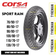 TAYAR MOTOSIKAL Corsa Sport Rain 70/90-17 &gt; 130/70-17 TL Tyre (TAYAR TAHAN HUJAN PANAS) (2023/2024)