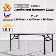 2.TKTT 3V 2.5x6 3x6 Feet Heavy Duty Laminated Wood Top Banquet Table Folding Function Table Meja Lip