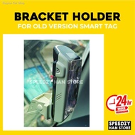 ☽☜♣[Malaysia In stock] Old Version Smart Tag Device Bracket HolderHot