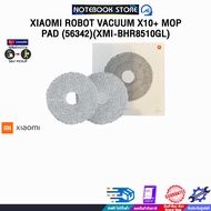 XIAOMI ROBOT VACUUM X10+ MOP PAD (56342)(XMI-BHR8510GL)