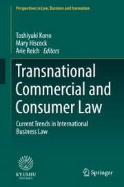 Transnational Commercial and Consumer Law Toshiyuki Kono