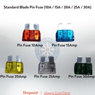 [PREMIUM] Standard Blade Pin Fuse(10Amp/ 15Amp/ 20Amp/ 25Amp/ 30Amp)