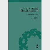 Lives of Victorian Political Figures, Part II: Daniel O’Connell, James Bronterre O’Brien, Charles Stewart Parnell and Michael Davitt by Their Contempo