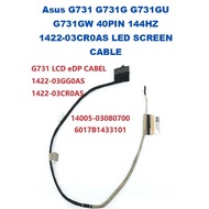 Asus G731 G731G G731GU G731GW 40PIN 144HZ 1422-03CR0AS LED SCREEN CABLE