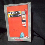 Ms. Bixby's Last Day: John David Anderson