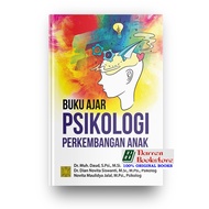 Buku Ajar Psikologi Perkembangan Anak - Dr. Muh. Daud, S.Psi., M.Si. ; Dr. Dian Novita Siswanti, dkk