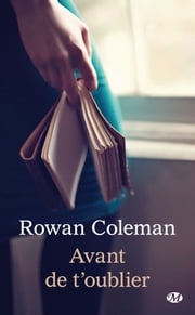 Avant de t'oublier Rowan Coleman