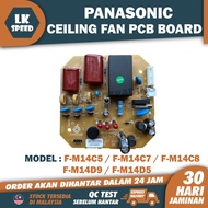 F-M14C5/F-M14C7/F-M14C8 / F-M14D9 / F-M14D5 PANASONIC Ceiling Fan Pcb Board for Bayu Fan BOARD KIPAS