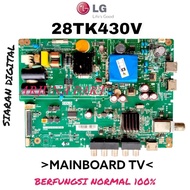 MESIN MAINBOARD TV LG 28TK430V / MAINBOARD TV LG 28TL430V / MB TV LG 28TL430V / MB TV MACHINE LG 28T