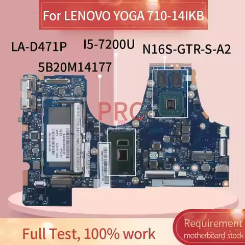 5B20M14177 For LENOVO YOGA 710-14IKB Laptop Motherboard Core I5-7200U LA-D471P SR2ZU N16S-GTR-S-A2 D