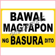 ∆ ◊ Bawal Magtapon Signage Laminated Sign