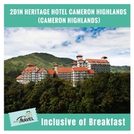 2D1N Heritage Hotel Cameron Highlands