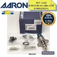 SCV วาวล์ ISUZU D-MAX05-12 2.5-3.0 4JK1 4JJ1 8981454531 AARON รับประกัน6เดือน *90349