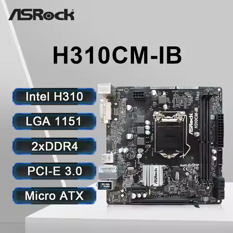 ASRock H310 Motherboard H310CM-IB LGA1151 Support 9th/8th Gen Core i5-9400F 8500 9700F i7-2600 i9-99