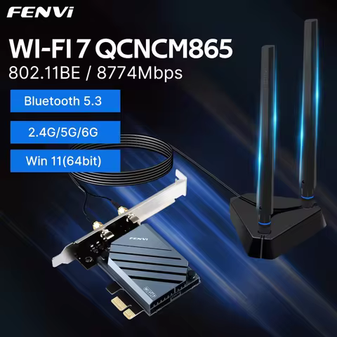 FENVI WI-FI 7 QCNCM865 PCIE Wifi Adapter Bluetooth 5.3 WiFi 7 up to 5.8Gbps Tri-band with Qualcomm W