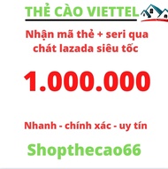 Thẻ cào viettel 1.000.000 - Nhận mã + seri SIÊU TỐC về ngay tin nhắn chát