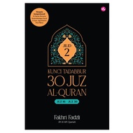 Kunci Tadabbur 30 Juz Al-Quran - Jilid 2 (Juz 16 - Juz 30)