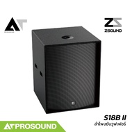 ZSOUND S18B II ตู้ลำโพงซับวูฟเฟอร์ ขนาด 18 นิ้ว พาสซีฟ 4800 วัตต์ 135 dB AT Prosound