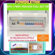 NES / EPS 40A/63A Full SET 17WAY DB BOX WITH ELCB, ISOLATOR(Main Switch) MCB & BAR SINGLE PHASE (KOT