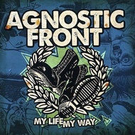 AGNOSTIC FRONT My Life My Way CD