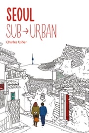 Seoul Sub-urban Charles Usher