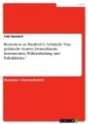 Rezension zu Manfred G. Schmidts 'Das politische System Deutschlands. Institutionen, Willensbildung und Politikfelder.' Tobi Remsch