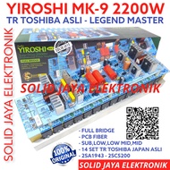 POWER YIROSHI MK9 MK 9 2200W PLUS TRANSISTOR TOSHIBA
