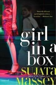 Girl in a Box Sujata Massey